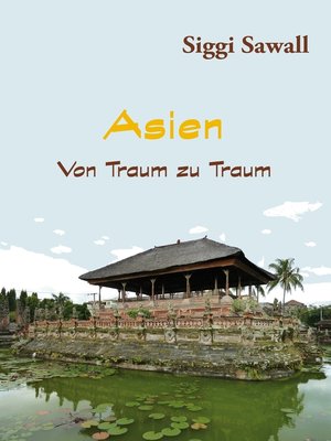 cover image of Asien--Von Traum zu Traum